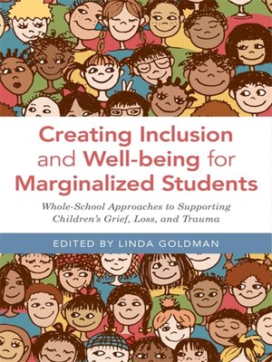 cover image of Creating Inclusion and Well-being for Marginalized Students